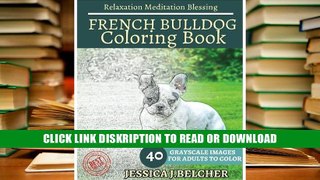 Audiobook FRENCH BULLDOG Coloring book for Adults Relaxation  Meditation Blessing: Sketches
