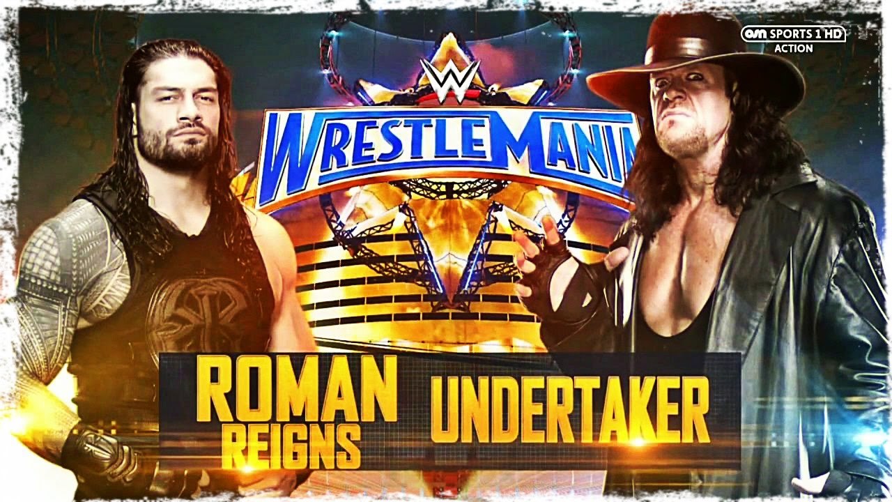 Roman Reigns vs The Undertaker Full Match HD ¦ WWE Wrestlemania 33 2 April 2017