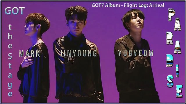 GOT the Stage - Paradise MV HD k-pop [german Sub]