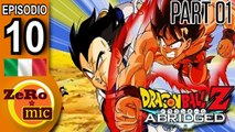 ZeroMic - Dragon Ball Z Abridged: Episodio 10 (1 di 3)