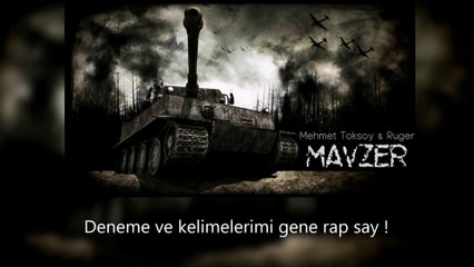 Mehmet Toksoy & Ruger - Mavzer (Sözleriyle)
