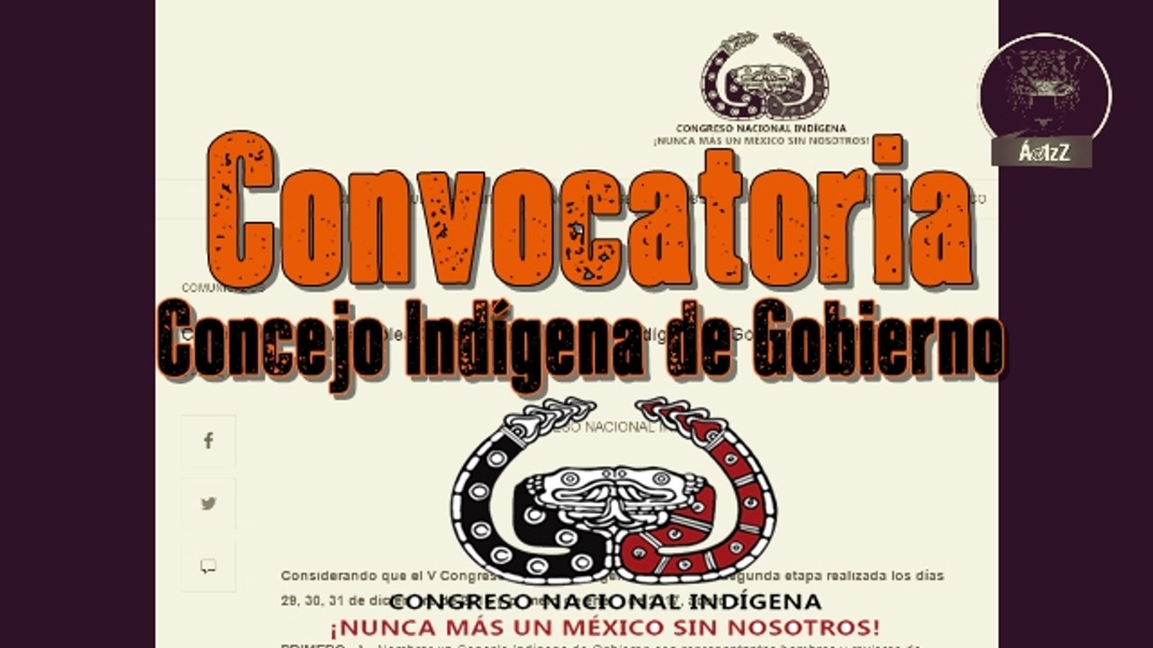 Convocatoria a la Asamblea Constitutiva del Concejo Indígena de Gobierno para México