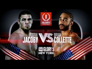 GLORY 9 New York - Dustin Jacoby vs. Brian Collette