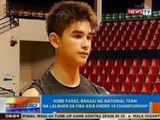NTG: Kobe Paras, bahagi ng national team na lalahok sa FIBA Asia Under 18 Championship