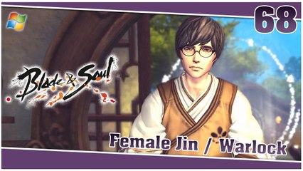 Blade and Soul 【PC】 #68 「Female Jin │ Warlock」