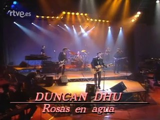 Duncan Dhu - Rosas en agua