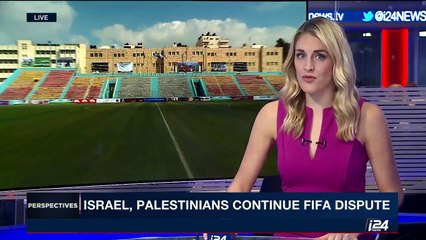 PERSPECTIVES | Israel, Palestinians continue FIFA dispute | Monday, April 3rd 2017