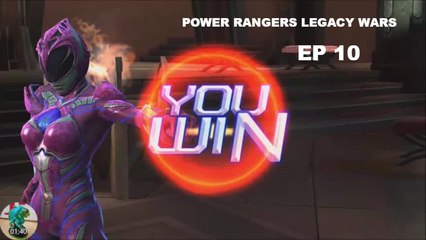 POWER RANGERS LEGACY WARS Ep.10