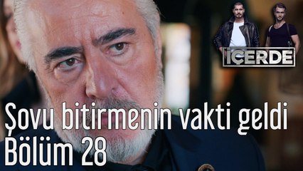 İçerde 28. Bölüm Şovu Bitirmenin Vakti Geldi