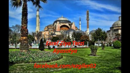 eşref ziya ayasofya