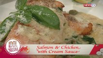 Idol sa Kusina: Salmon and Chicken with Cream Sauce