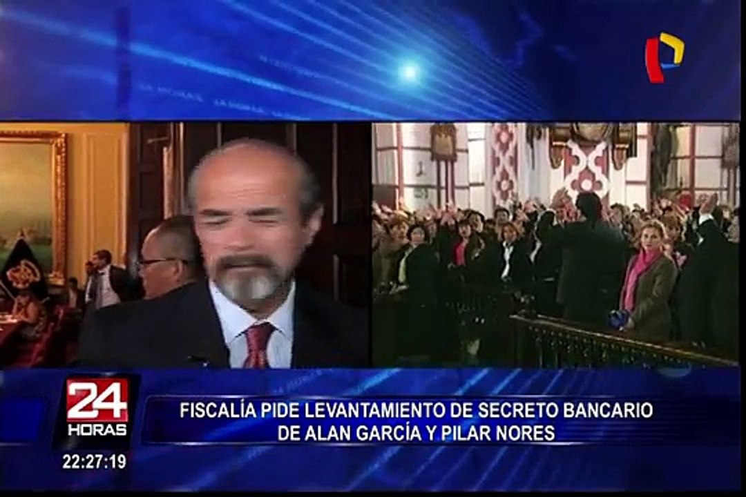 Piden levantamiento de secreto bancario de Alan García y Pilar Nores