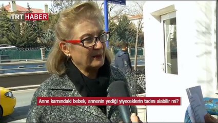 Anne karnındaki bebek, annenin yediği yiyeceklerin tadını alabilir mi?