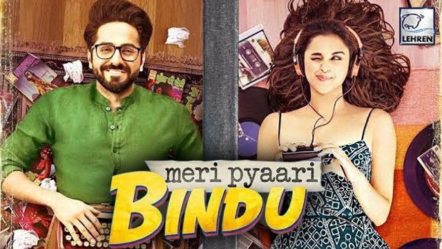 Meri Pyaari Bindu New Look OUT | Ayushmann Khurrana | Parineeti Chopra