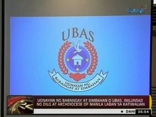 24 Oras: “UBAS”, inilunsad ng DILG at simbahan laban sa katiwalian