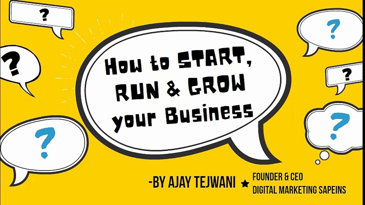 How to start, run & grow your business idea
