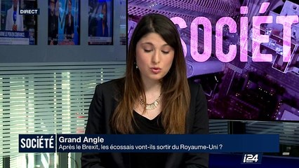 Grand Angle : Après le Brexit, les écossais vont-ils sortir du Royaume-Uni?