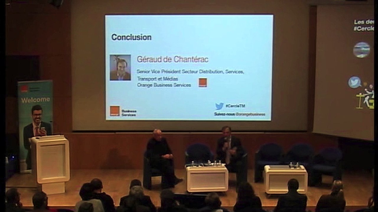 Cercle TM - Conclusion de Géraud de Chantérac, Orange Business Services.  11/11
