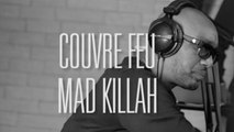 MAD KILLAH - Freestyle COUVRE FEU sur OKLM Radio