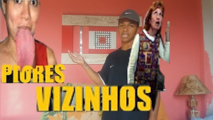 VIZINHOS CHATOS E FOFOQUEIROS
