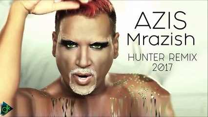 AZIS - Mrazish (Hunter Remix)