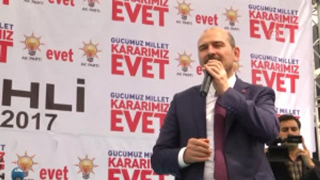 Soylu: 16 Nisan'ı Sadece Referandum Olarak Görenler Varsa Eksik Görüyorlar