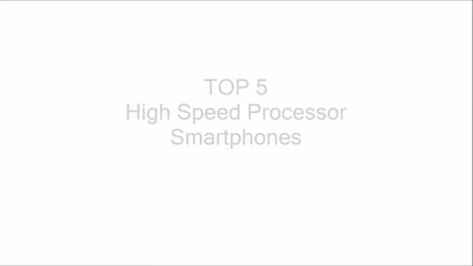 TOP 5 High Speed Processor Smartphones 2017-uJ