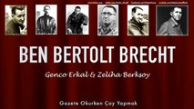 Genco Erkal & Zeliha Berksoy - Gazete Okurken Çay Yapmak [ Ben Bertolt Brecht  © 1992 Kalan Müzik ]