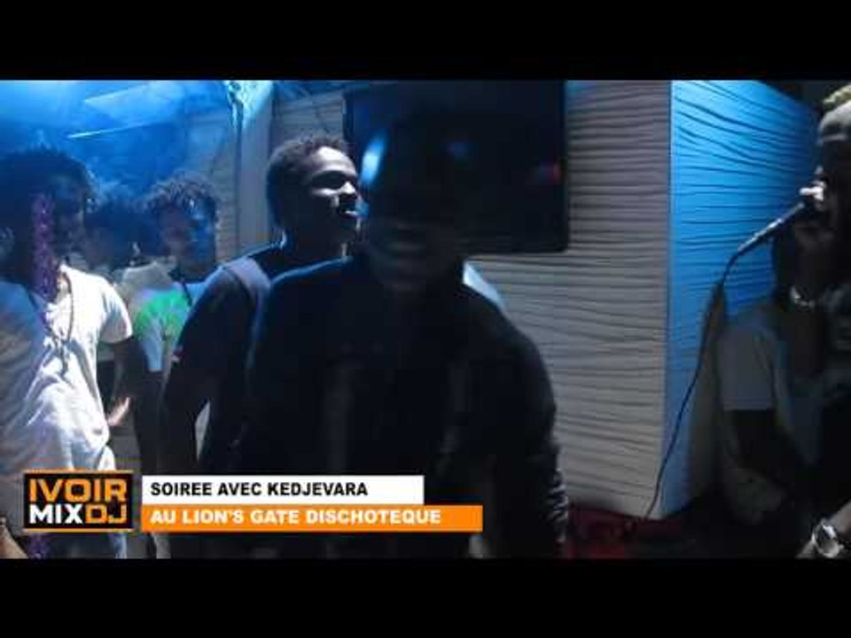 SOIREE AVEC KEDJEVARA LION'S GATE DISCOTHEQUE