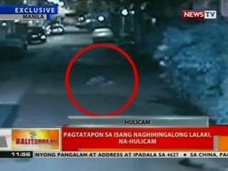 BT: Pagtatapon sa isang naghihingalong lalaki, na-hulicam