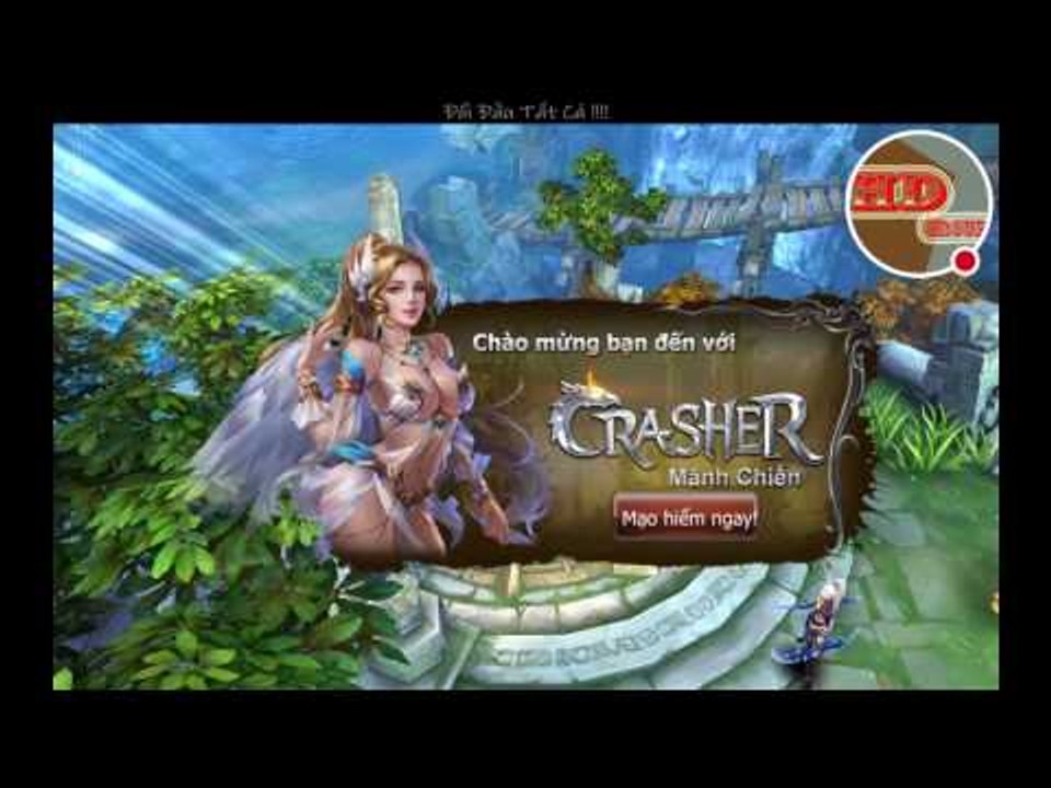 Preview game: Crasher - Mãnh chiến | HD group