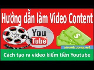 Cách tạo video bản quyền kiếm tiền Youtube nhanh đơn giản