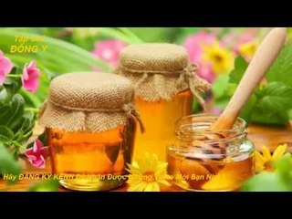 MẬT ONG uống buổi tối TỐT GẤP NGÀN LẦN dùng nhân sâm vs Sức Khỏe với ĐÔNG Y