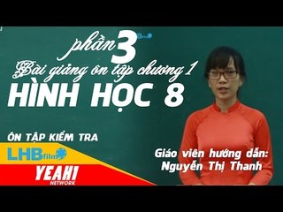 giải bài tập hình học 8 | ôn tập hình học 8 chương 1 phần 3 - lhb online