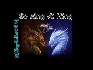 SO SÁNH RỒNG PHƯƠNG ĐÔNG vs RỒNG PHƯƠNG ĐÔNG- Những Điều Thú Vị