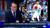 PERSPECTIVES | North Carolina wins NCAA championship | Wednesday, April 5th 2017