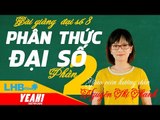 Giải bài tập đại số 8 | phân thức đại số phần 2 - lhb online schools - online courses