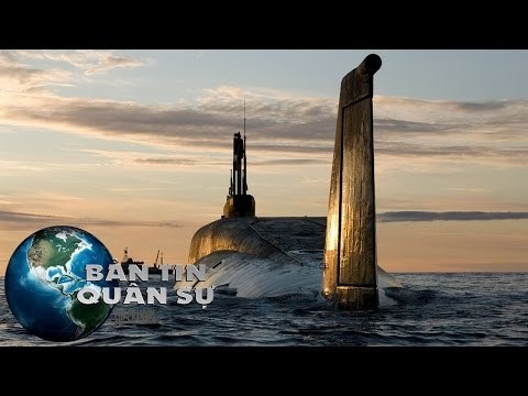 Tin Quân Sự - Tàu Ngầm Lớp Borei Quân Bài Hạt Nhân Chiến Lược Của Nga | Sức Mạnh Quân Sự Nga