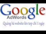 Hướng dẫn chạy quảng cáo google adwords|| quảng cáo google adword phần 3