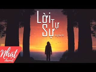 Lời Tự Sự | Ưng Đại Vệ | Lyric Video