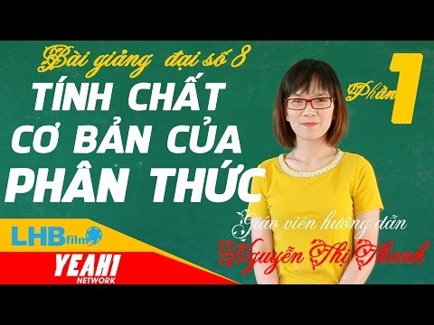 Giải bài tập đại số 8 | tính chất cơ bản của phân thức phần 1 - lhb online schools - online courses