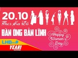 Ngày quốc tế phụ nữ 20.10 | đàn ông bản lĩnh - thcs ka đô - lhb online