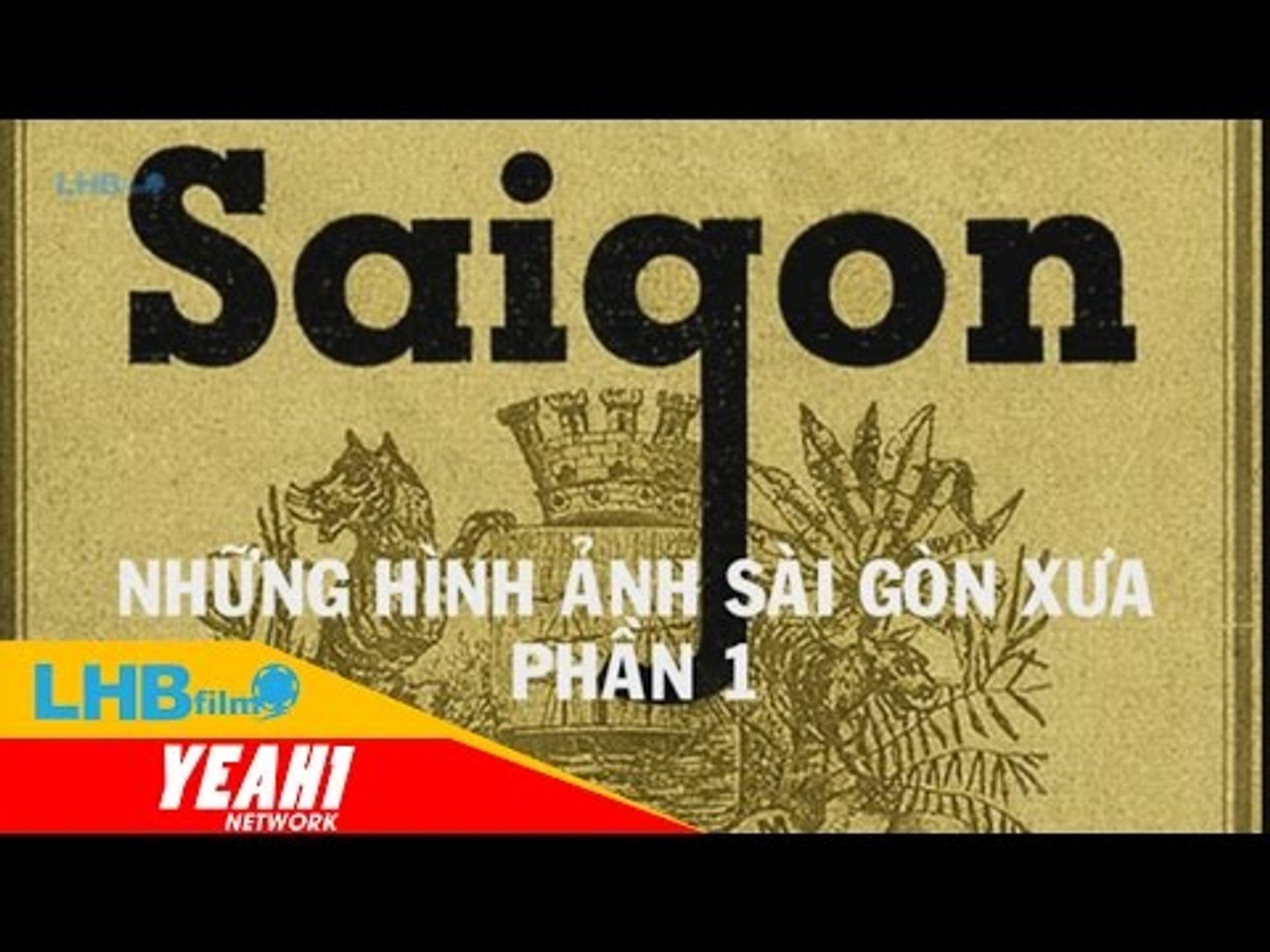 LHB online - sài gòn xưa, sài gòn xưa và nay phần 1