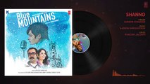 SHANNO Full Audio Song - Blue Mountains - Sunidhi Chauhan - Ranvir Shorey, Gracy Singh, Rajpal Yadav - YouTube