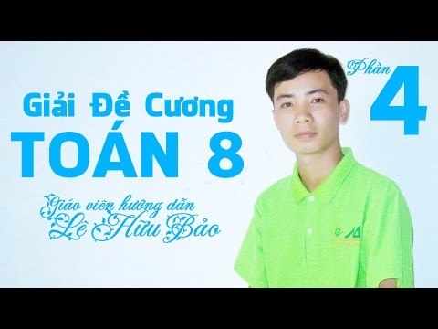 Giải bài tập toán 8 | Giải bài tập đề cương ôn tập toán 8 phần 4 -lhbonline
