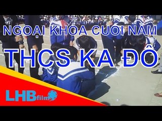 THCS Ka Đô - ngoại khóa cuối năm 2015 - 2016