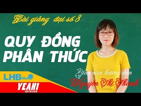 Giải bài tập toán 8 | quy đồng mẫu thức nhiều phân thức (full) - lhb online schools - online courses