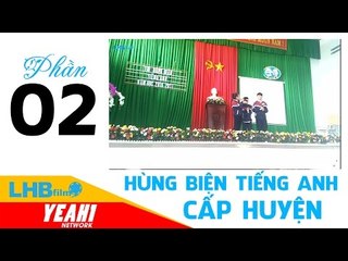 English Rhetoric - Hùng biện tiếng anh cấp huyện phần 2 -  lhb online schools - online courses