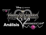 Kingdom Hearts HD 1.5 + 2.5 Remix Análisis Sensession