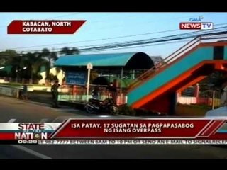 SONA: 1 patay, 17 sugatan sa pagpapasabog ng isang overpass